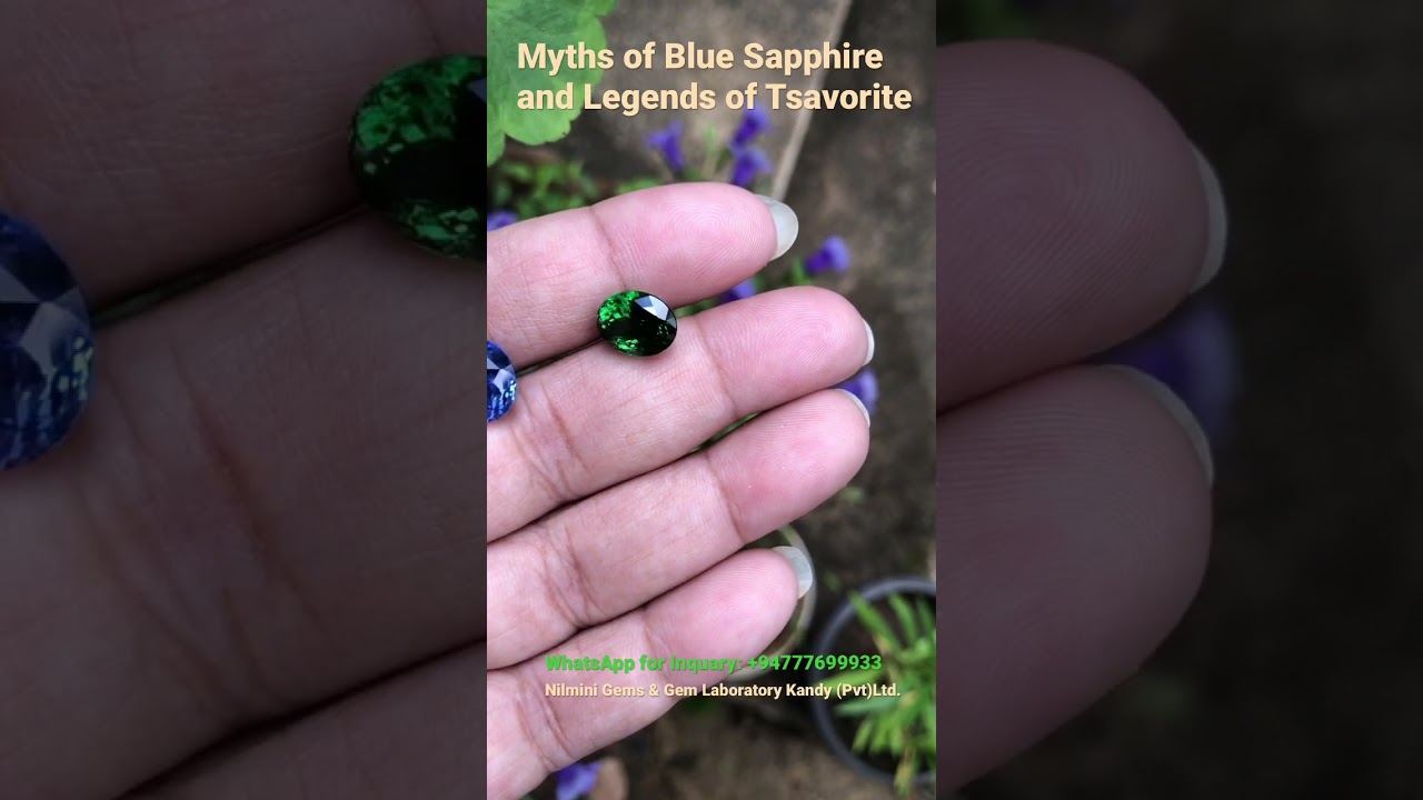 32. Myths of Blue Sapphire and Legends of Tsavorite