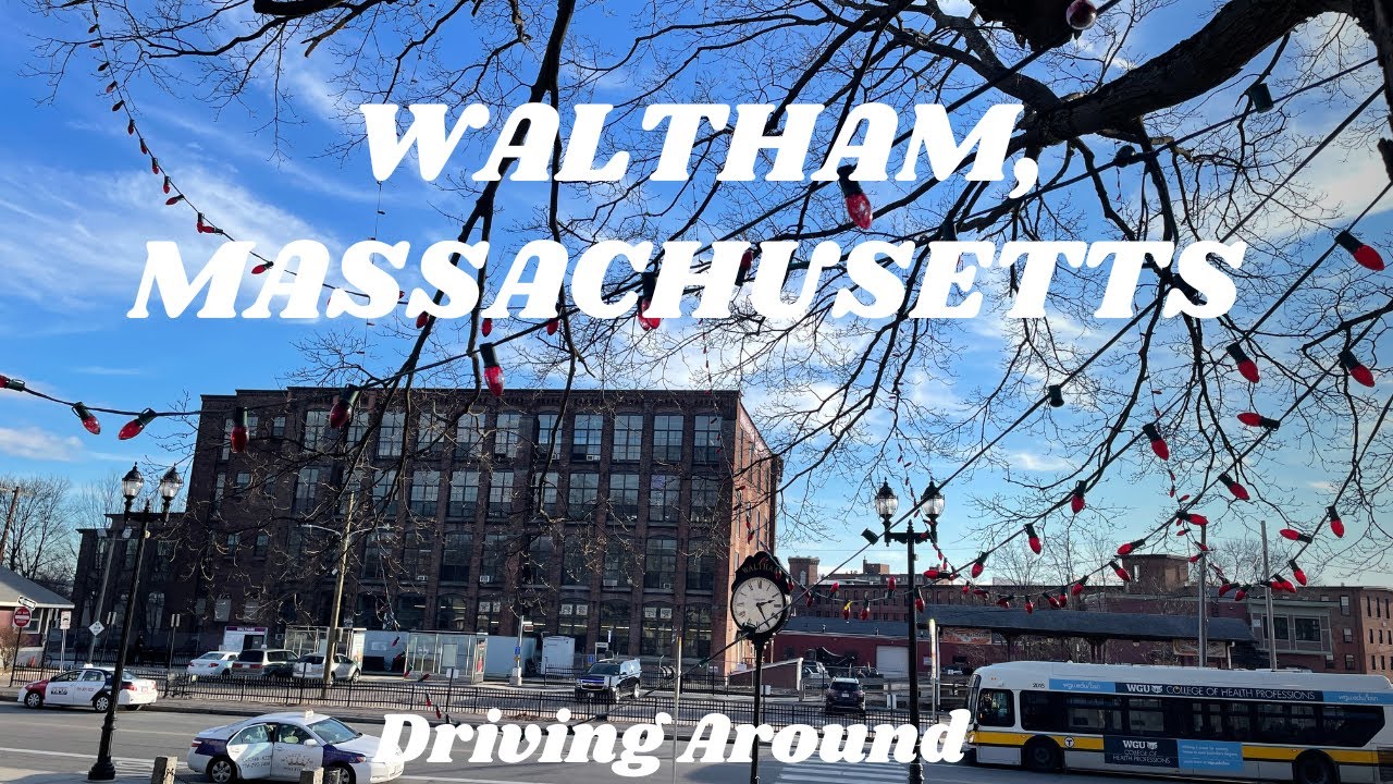 Driving Around Waltham, Massachusetts