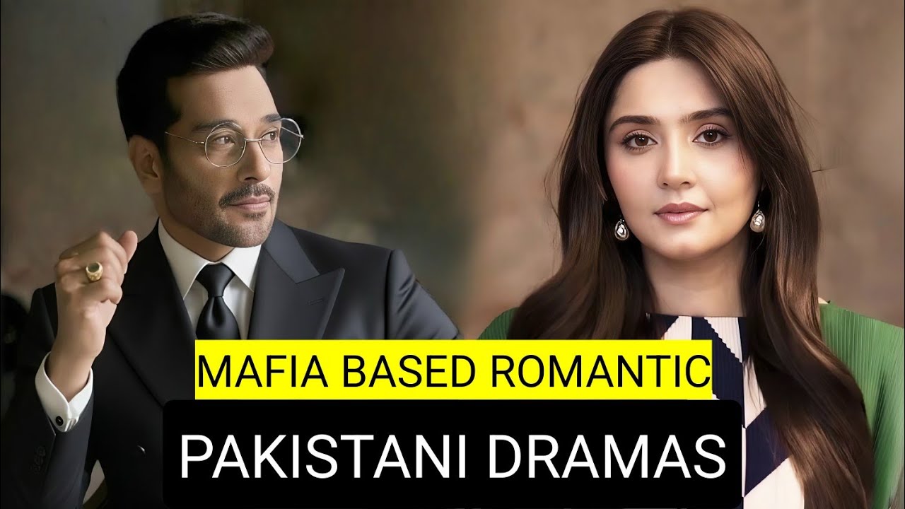 Top 9 Mafia Based Romantic Pakistani Dramas