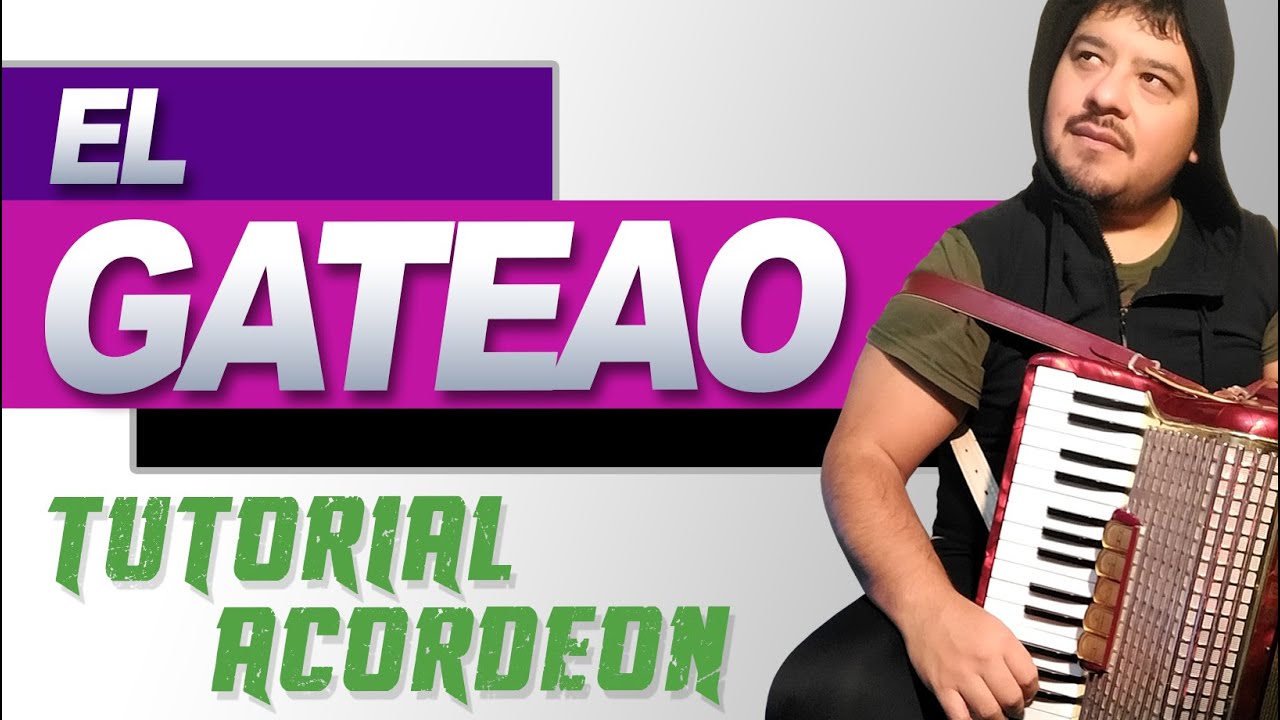 TUTORIAL: EL GATEAO - Acordeon a Piano