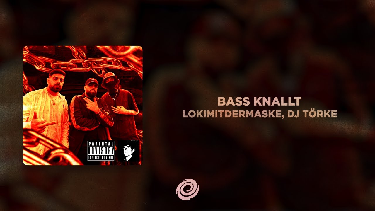 LOKIMITDERMASKE, DJ T&Ouml;RKE - BASS KNALLT