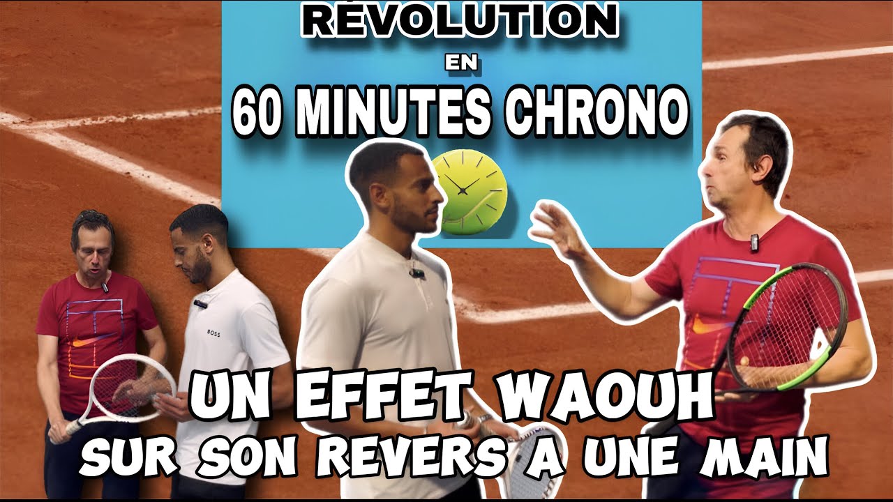 🔥Un Effet Waouh sur son Revers à une main 🔥