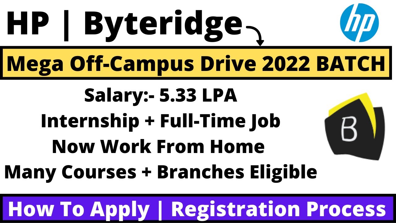 HP | Byteridge Off-Campus Hiring 2022 BATCH | Many Courses | How to Apply | Process | Registration