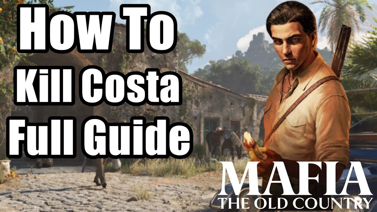 How To Kill Costa | Mafia The Old Country Full Guide
