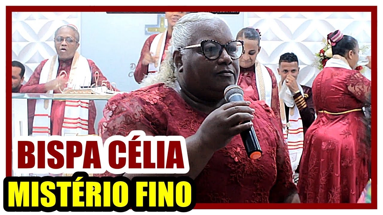 Bispa Célia - MISTÉRIO FINO