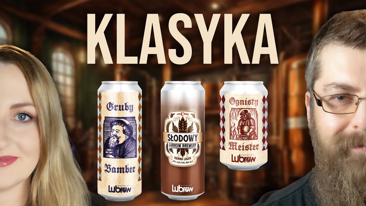 Czy klasyczne style piwa są sexy? Testujemy Browar Lubrow