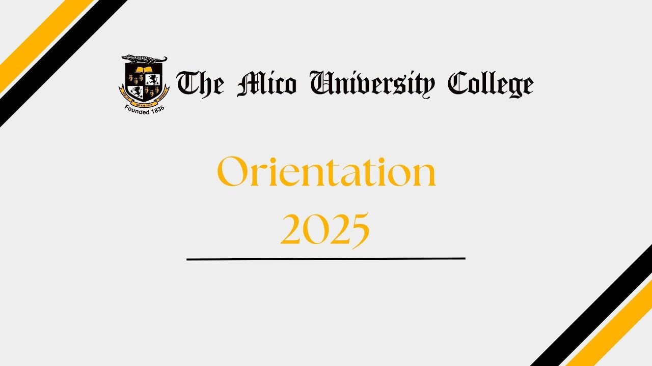 The Mico University College | Orientation 2025 | Day 1 | General