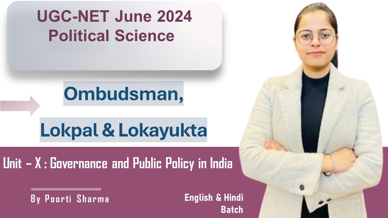 Lokpal & Lokayuktas Act  | by Poorti Sharma| UGC NET/JRF 2024 |SET Exam| Governance & Public Policy