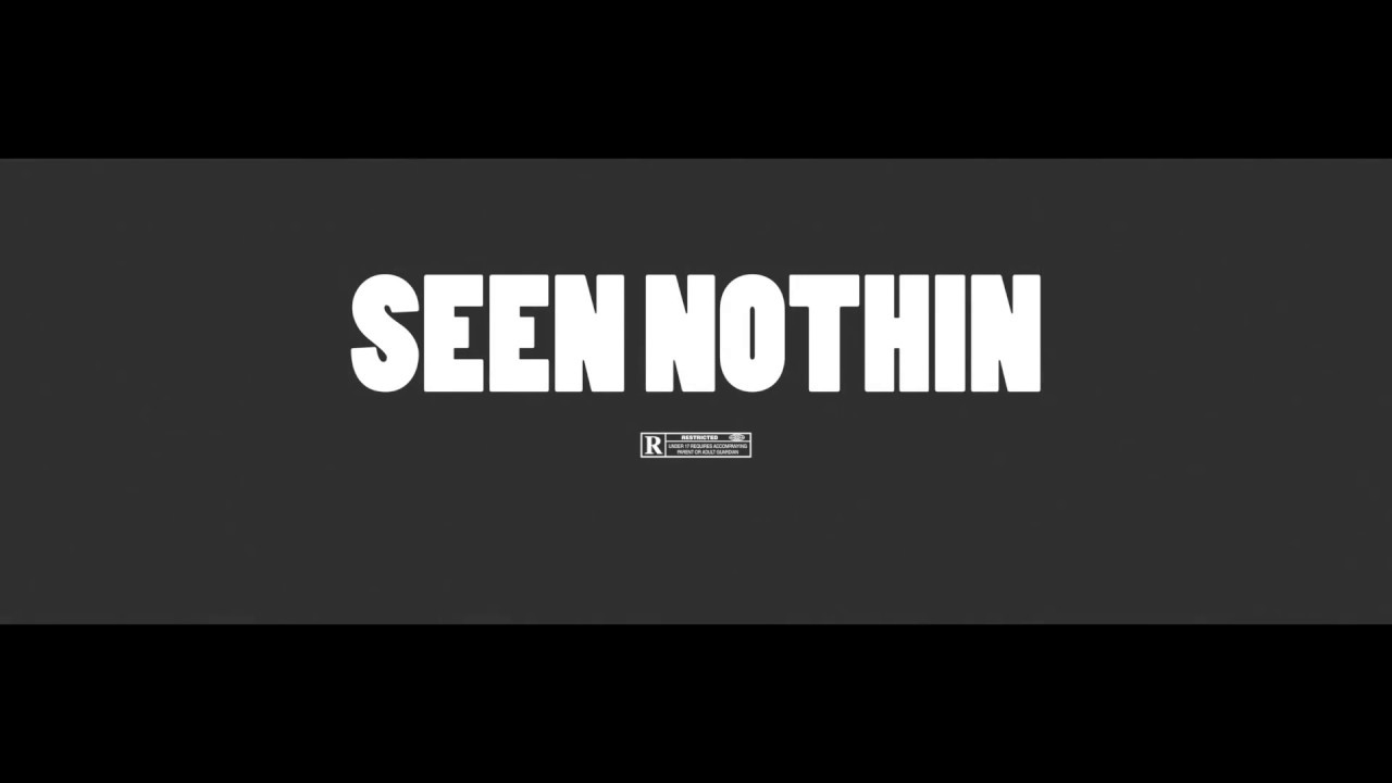 SEEN NOTHIN - TONY E (Official Music Video)
