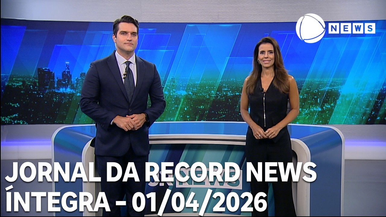 Jornal da Record News - 01/04/2026