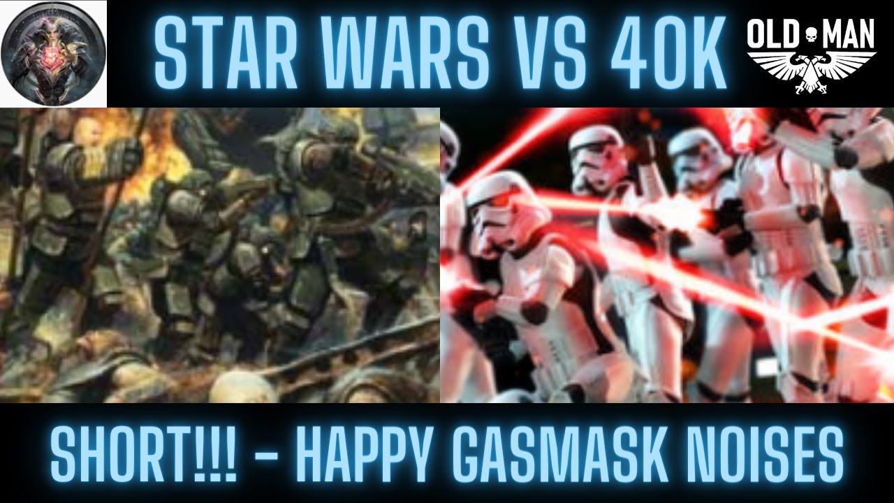 Star Wars VS Warhammer 40K Special: They Come From A World Called War - Reaction
