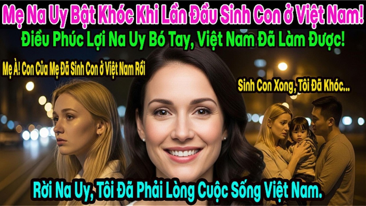 “Sao Lại Phải Cởi Giày?”: Mẹ Tây Ngỡ Ngàng Kể Chuyện Vượt Cạn Và Làm Quen Cuộc Sống Việt Nam.