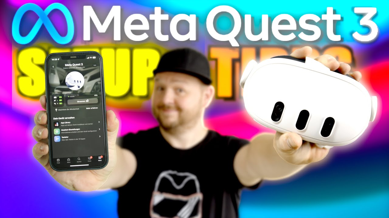 META QUEST 3: Einrichtung, Setup und Tipps für den Einstieg | Quest 3 Tutorial