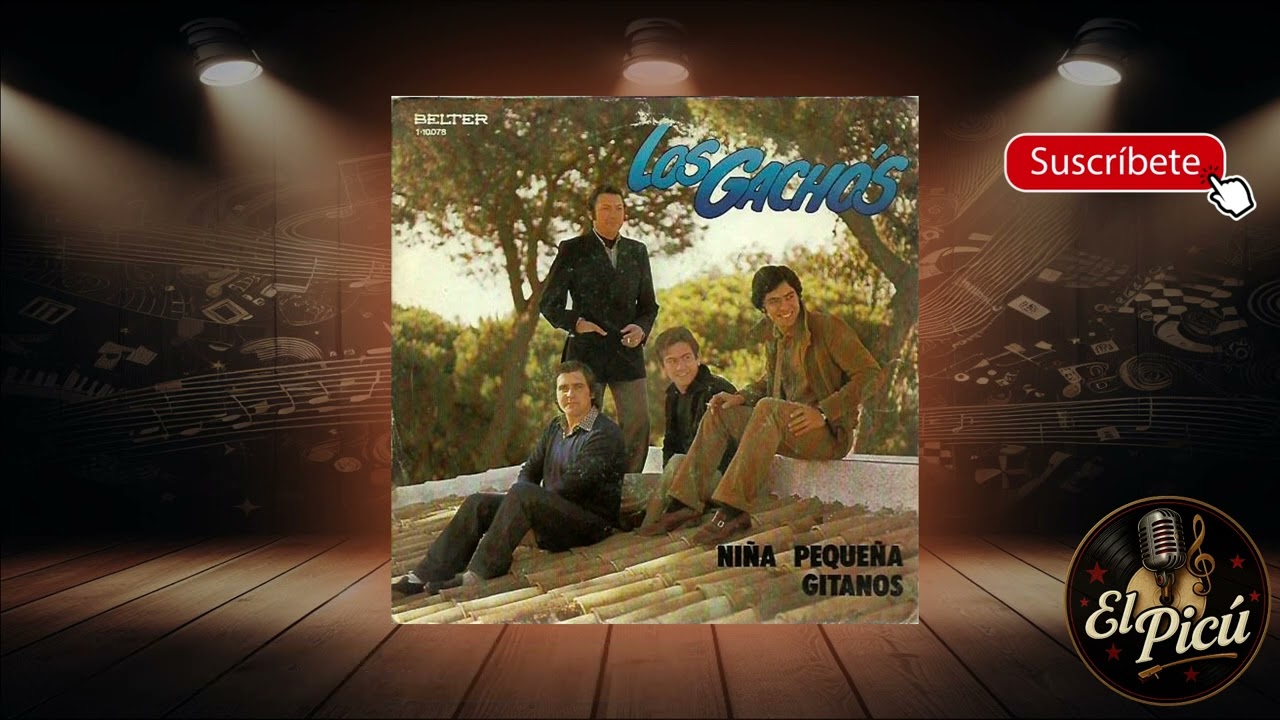 Los Gachós - Niña pequeña / Gitanos