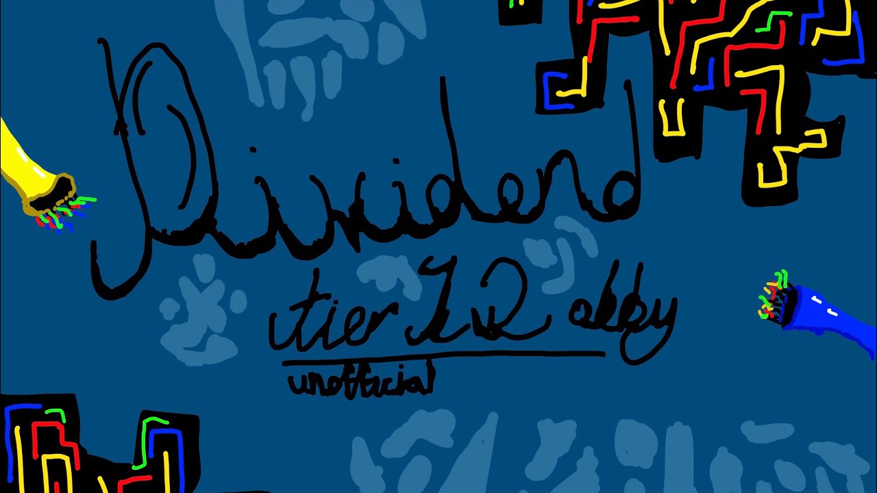 Dividend - TIER 12 UNOFFICIAL OBBY - Tower Creator