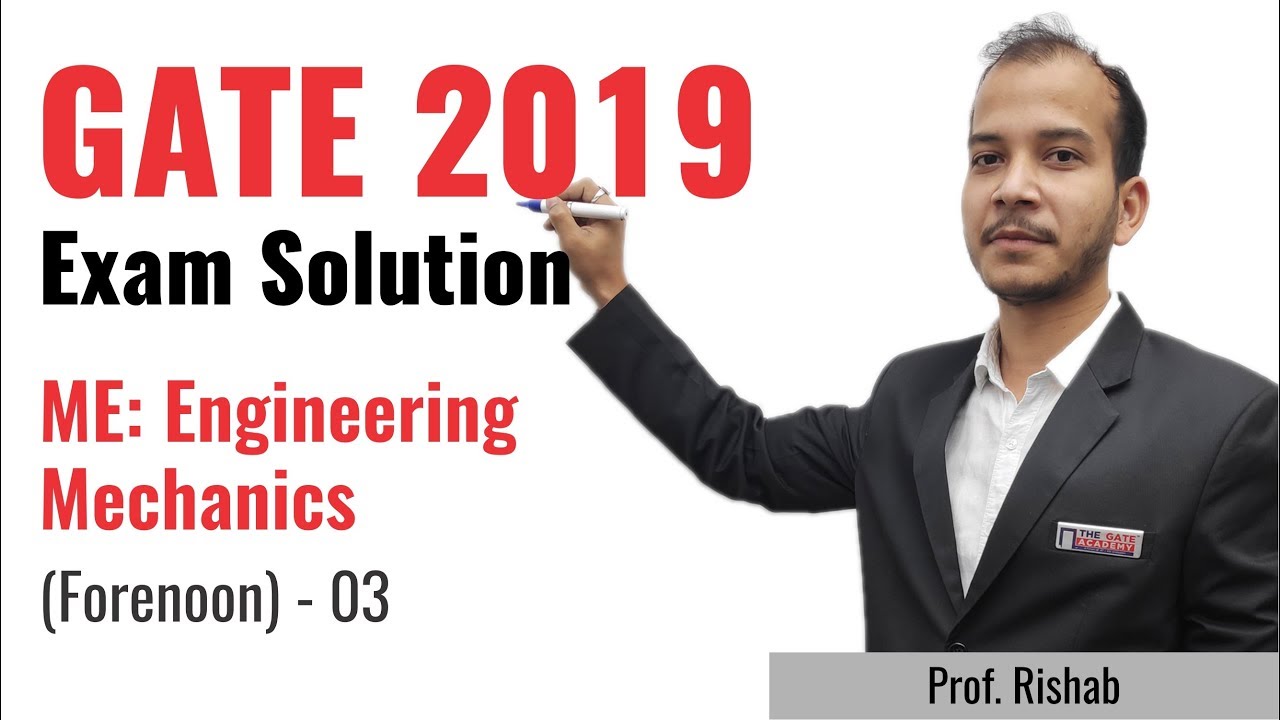 GATE 2019 Answer Key - Paper Analysis for Mechanical Engg (Forenoon) | Engineering Mechanics - 03