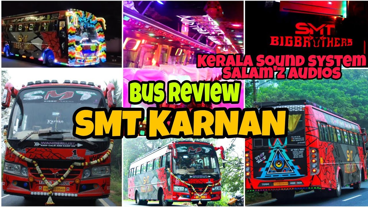 SMT KARNAN  Bus Review | KERALA Sound system | Salam'z Audios | SMT Big brothers | King of TAMILNADU