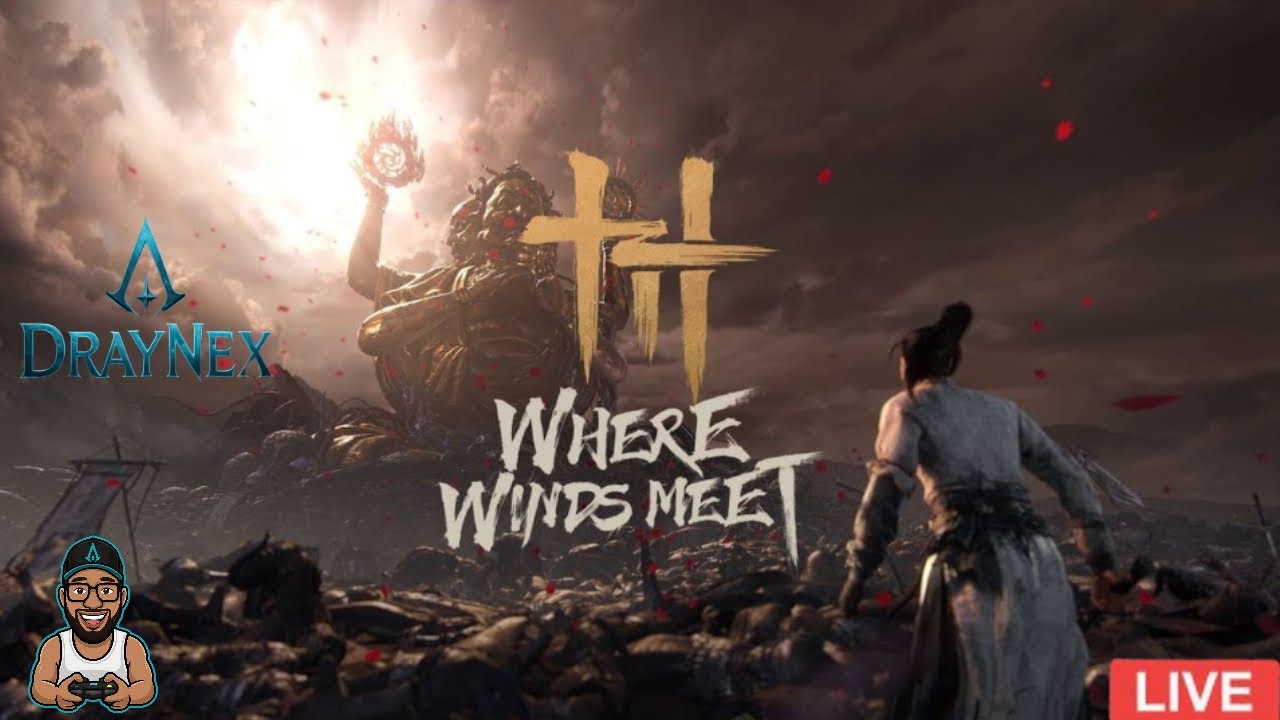 “WHERE WINDS MEET LIVE HINDI – Epic Wuxia Adventure + Open World Battles | DrayNex | 1080p Hindi Gam