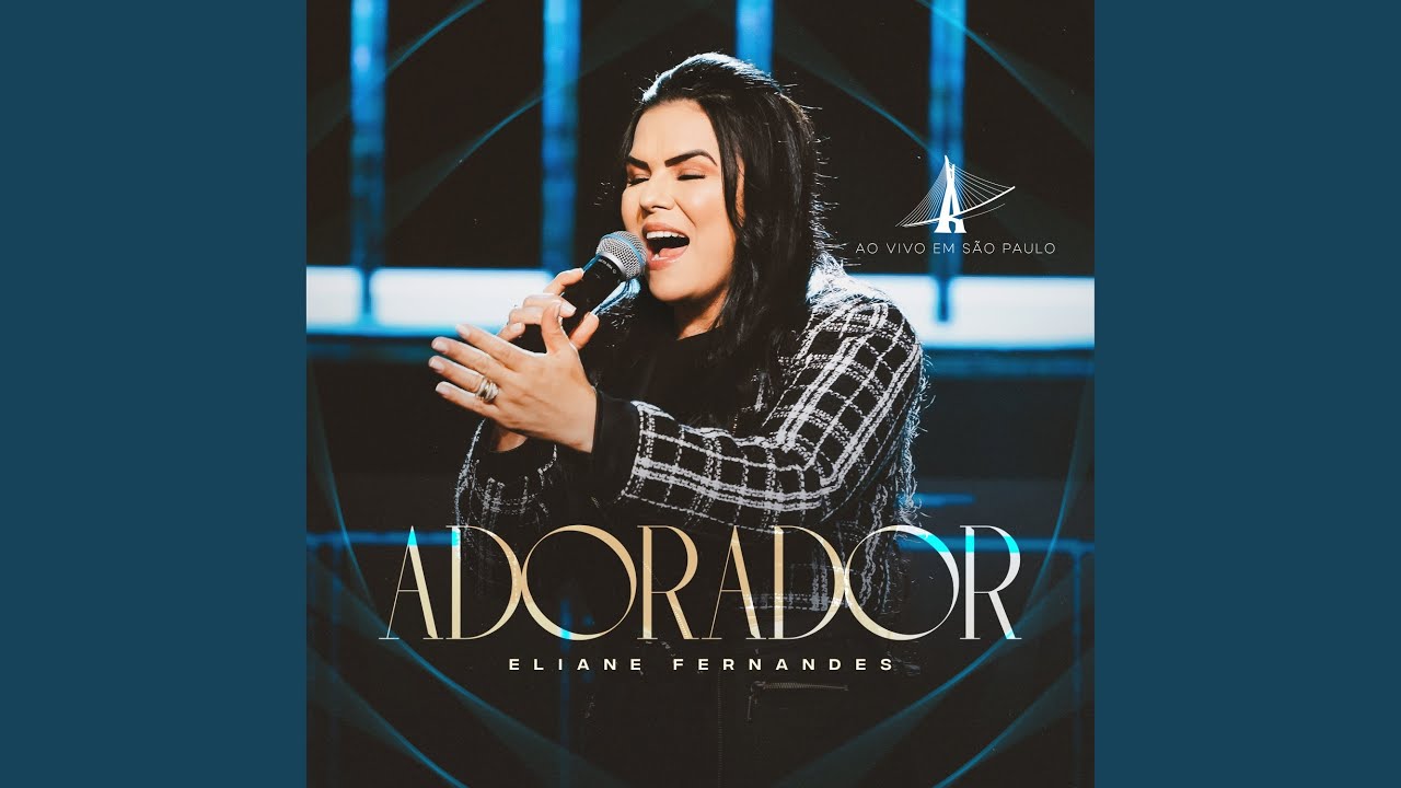 Adorador (Ao Vivo em São Paulo)