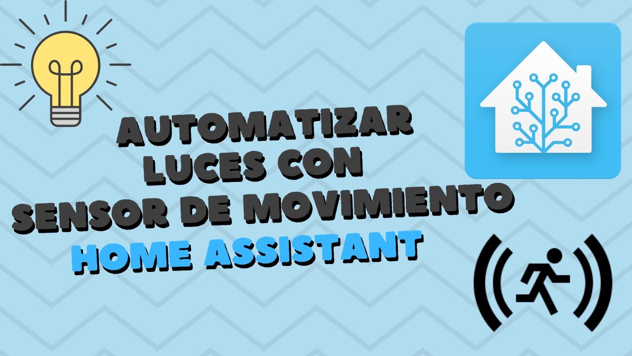 Automatizar luces con sensor de movimiento en Home Asistant