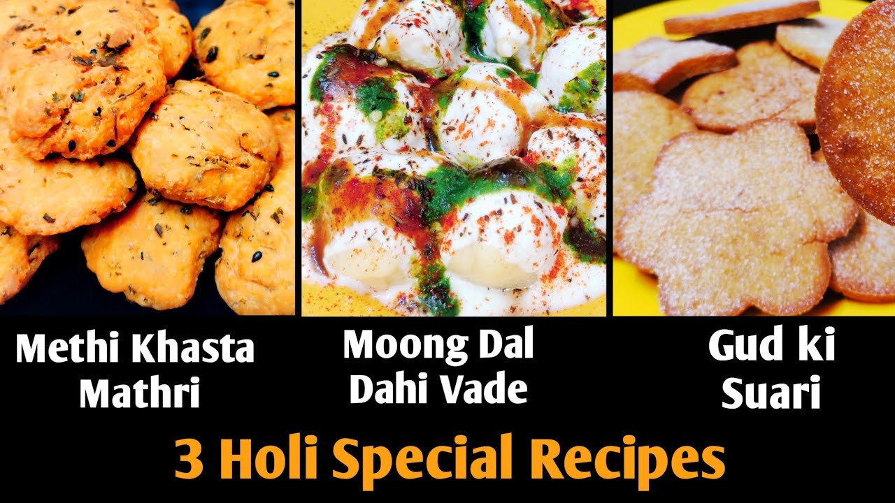 3 Holi Special Recipes | Holi Snacks Recipes | Holi Special Food | Holi Recipes