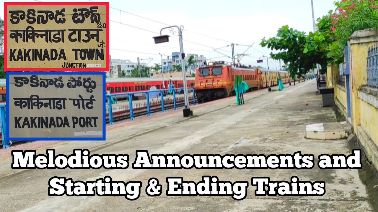Melodious Announcements and Starting , Ending Trains at Kakinada Port & Town...!