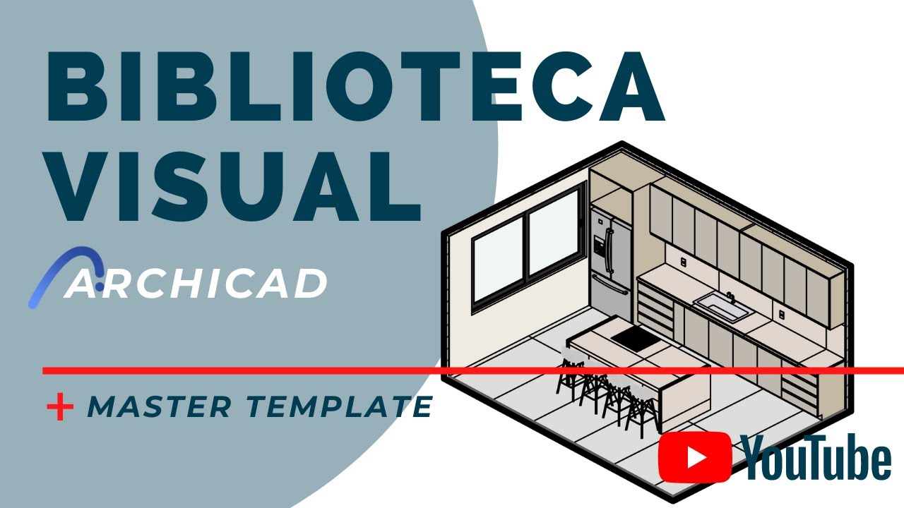 ARCHICAD - Maior produtividade utilizando a Biblioteca Visual + Master Template