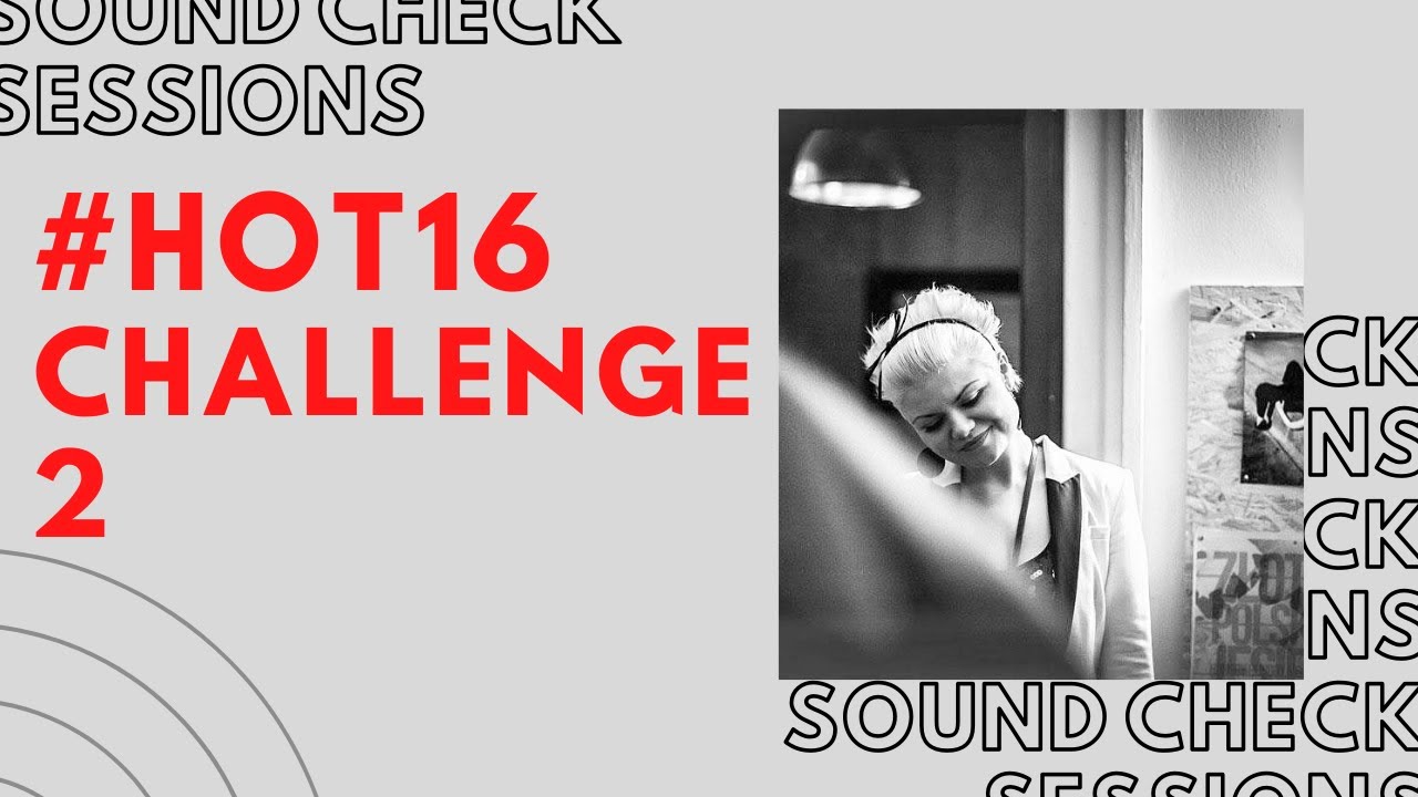 #Hot16challenge2
