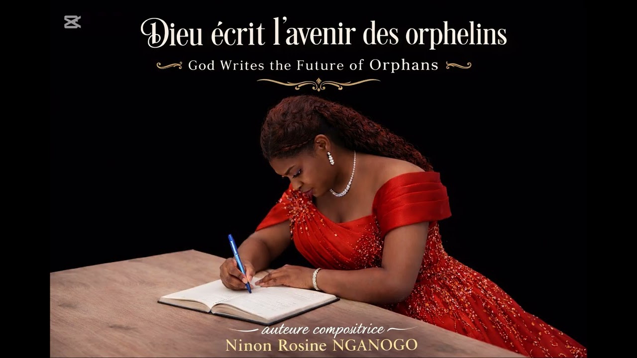 Dieu écrit l’avenir des orphelins (God Writes the Future of Orphans)