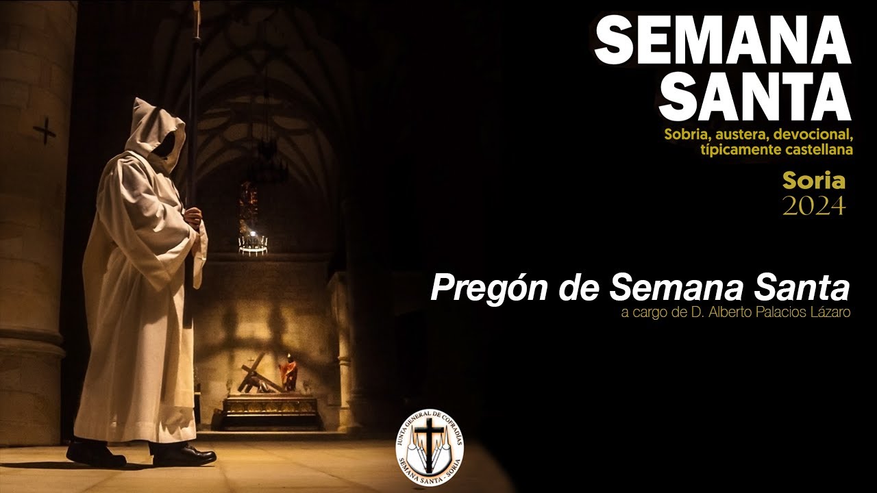 PREGÓN DE SEMANA SANTA DE SORIA 2024