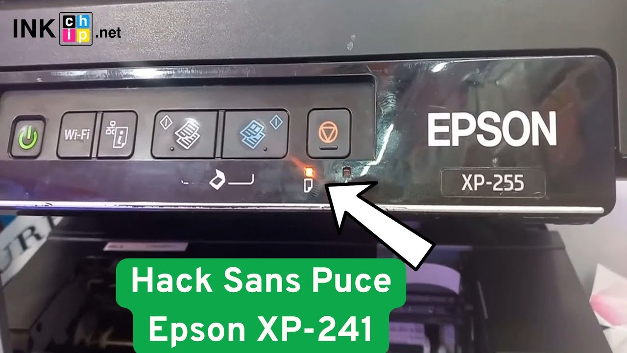 🔧 Comment rendre votre imprimante Epson XP sans puce (XP-255, XP-240, XP-245…)
