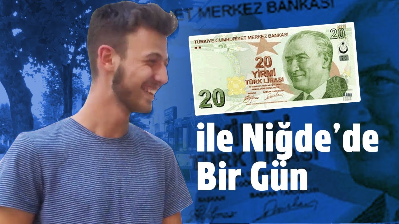 Niğde'de 20 TL İle Bir Günde Ne Yaparsın ?