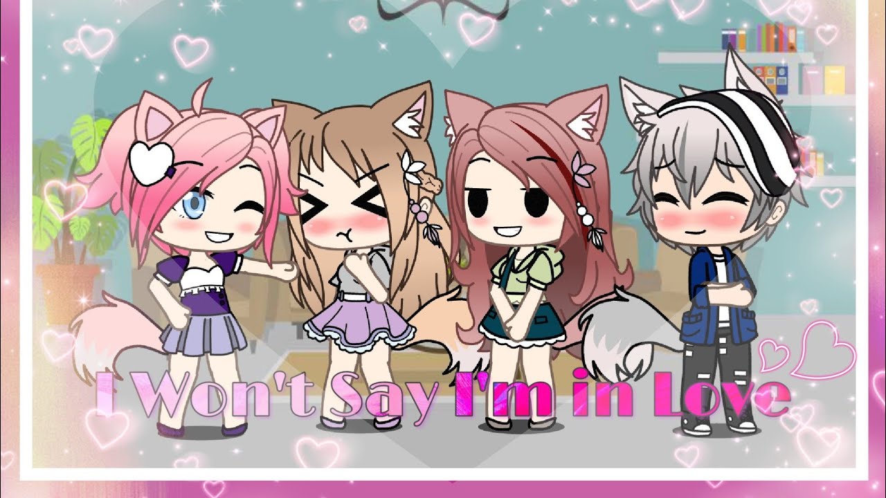 💓I Won't Say I'm In Love 💓 [] Glmv [] Gacha Life Music Video []