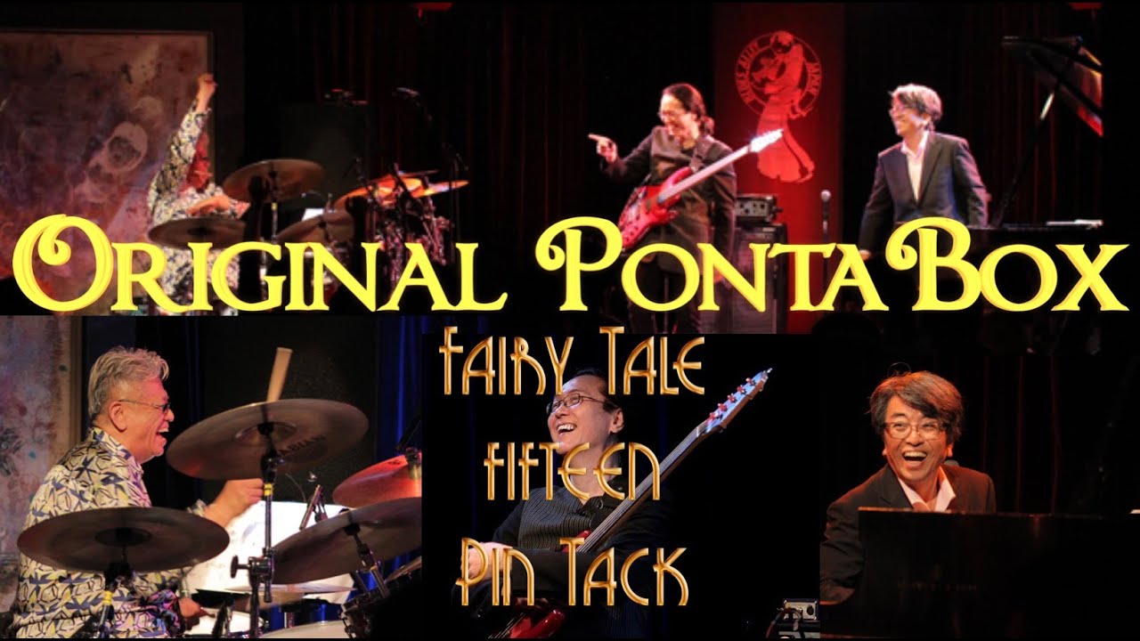 Original PONTA BOX 2014/10/04(Sat)目黒Blues Alley1st #FairyTale #fifteen #PinTack