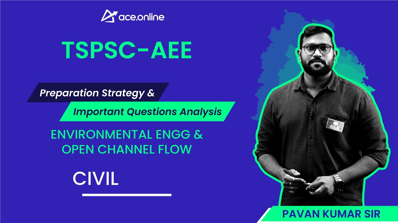 Environmental Engg & Open Channel Flow - Prep Strategy & Question Analysis - TSPSC AEE | Pavan Sir