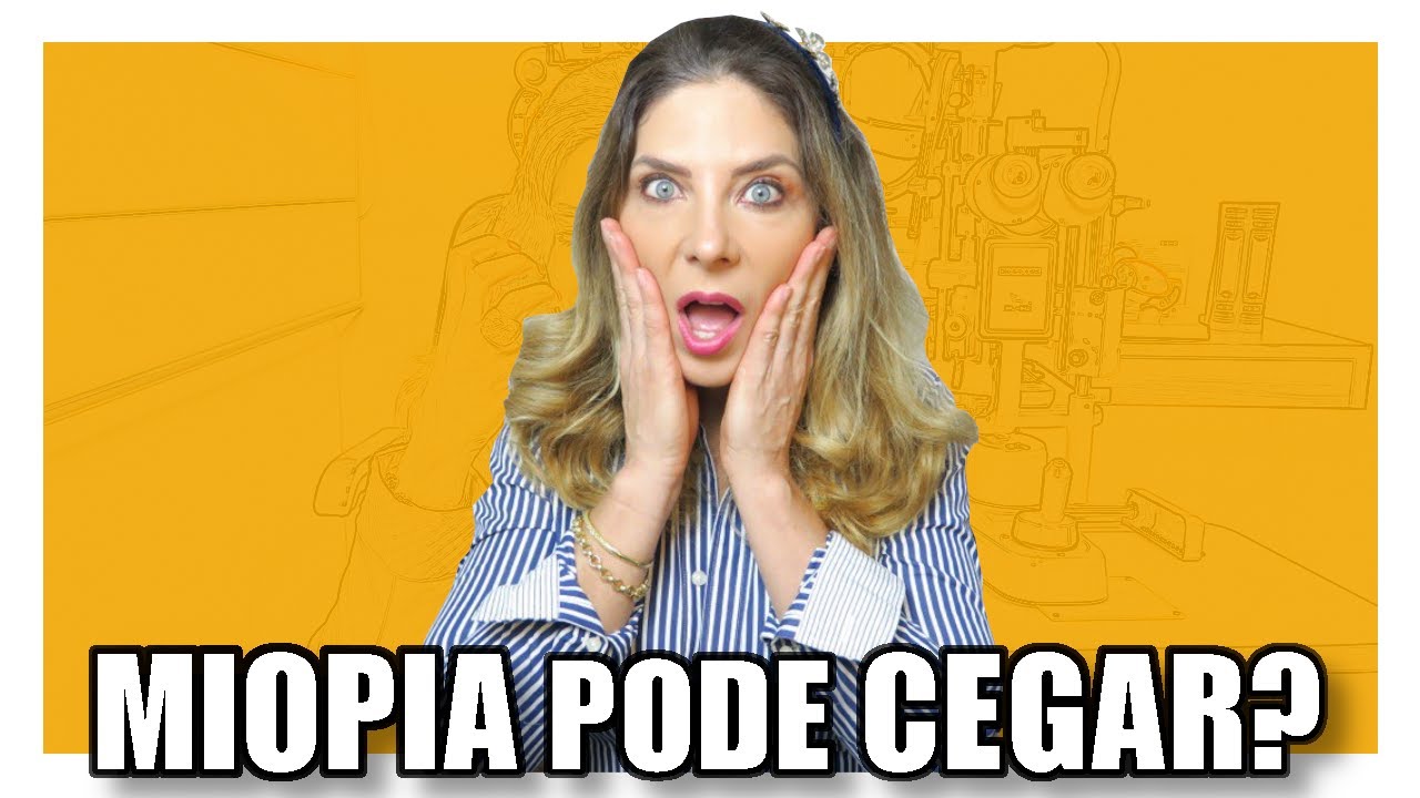 Miopia - Miopia Pode Cegar