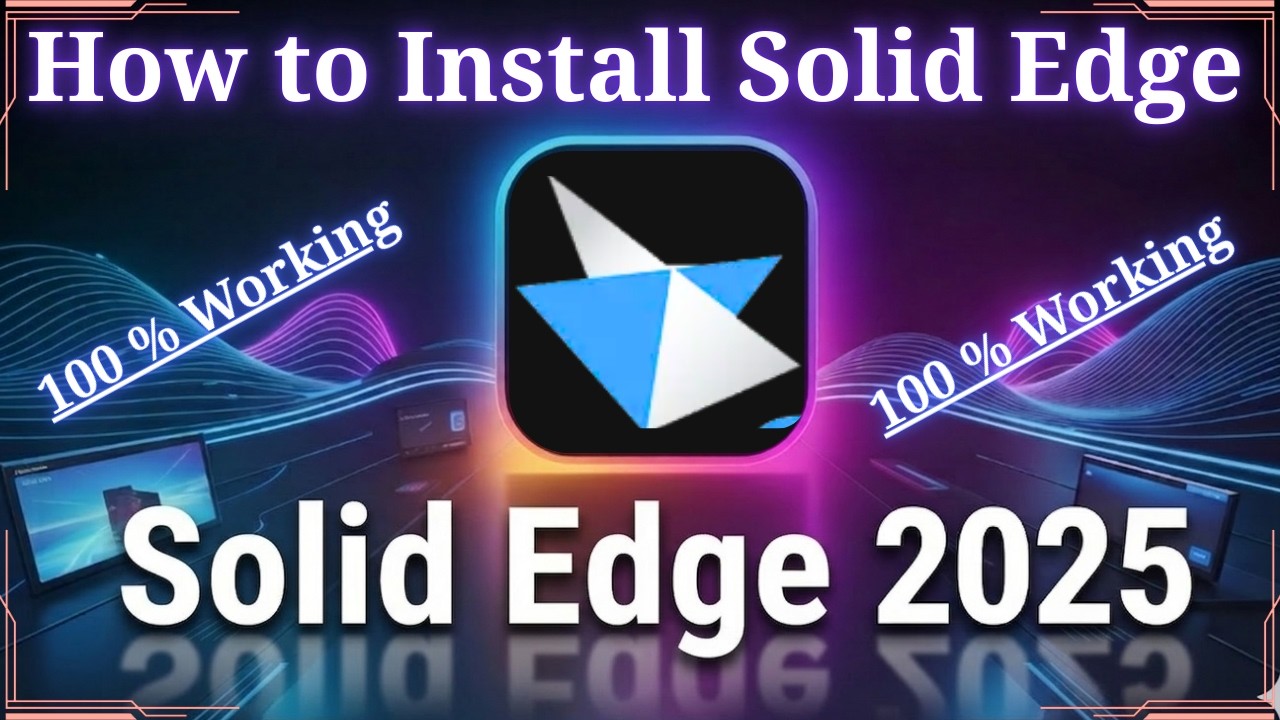 How to Install Solid Edge 2025 II Installation of Siemens Solid Edge 2025 step by step.
