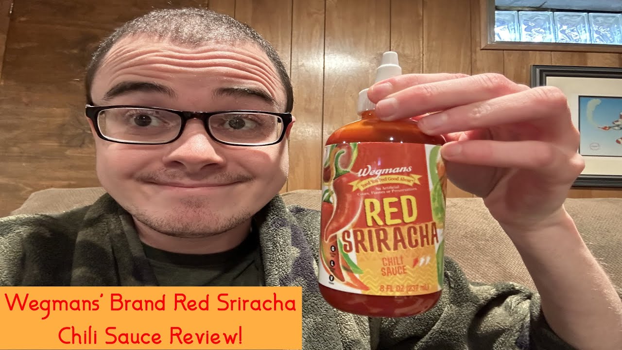Wegmans' Brand Red Sriracha Chili Sauce Review!