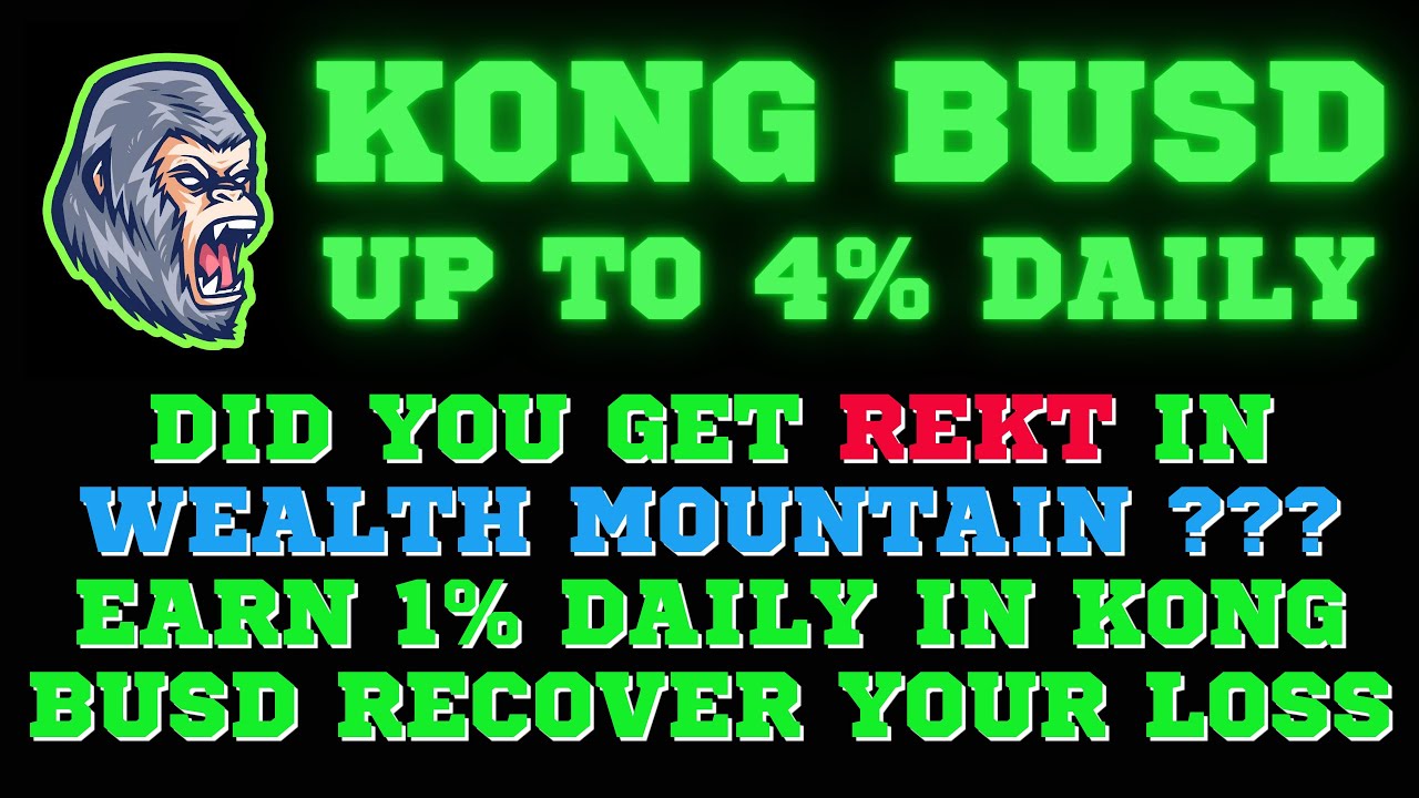 KONG BUSD PAYING OUT UP TO 4% IN THIS CRAZY BEAR MARKET