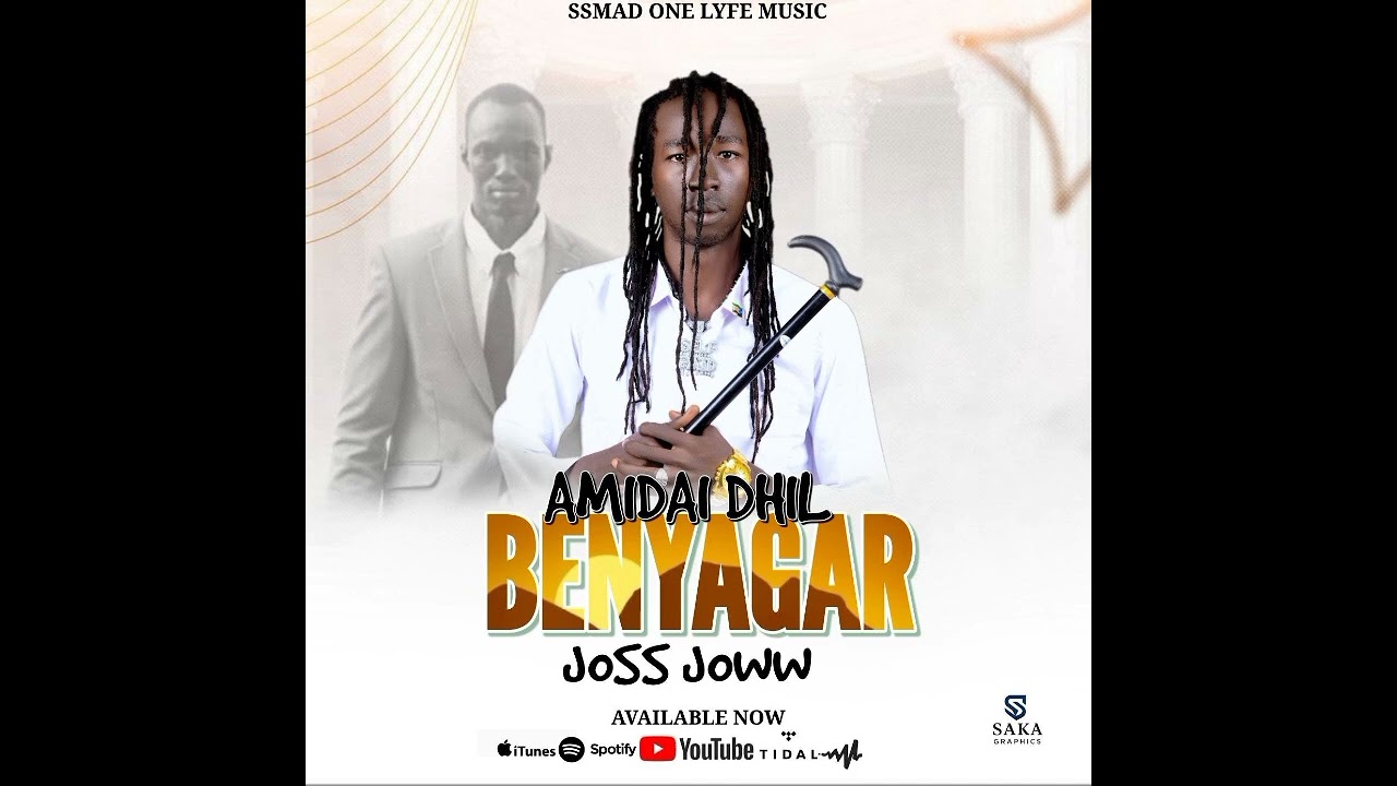 Joss Jow_( AMIDAI DHIL BENYAGAR )_Official_South_Sudan_Music_.Mp3