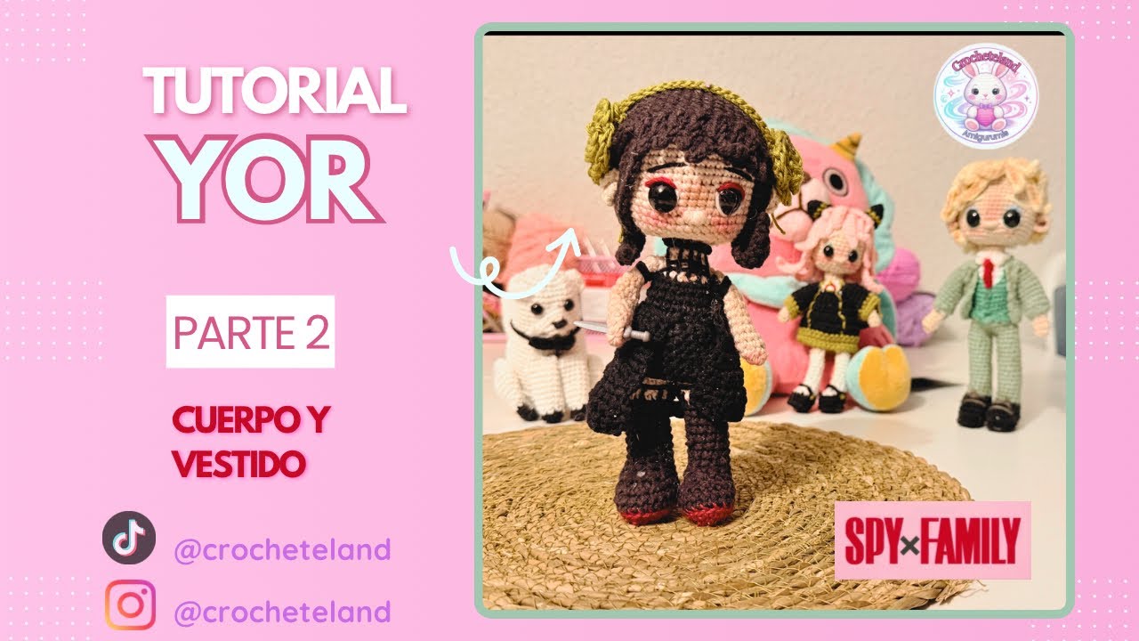 Amigurumi inspirado en Yor 🌹❤️ | Cuerpo y Vestido  paso a paso (Parte 2)