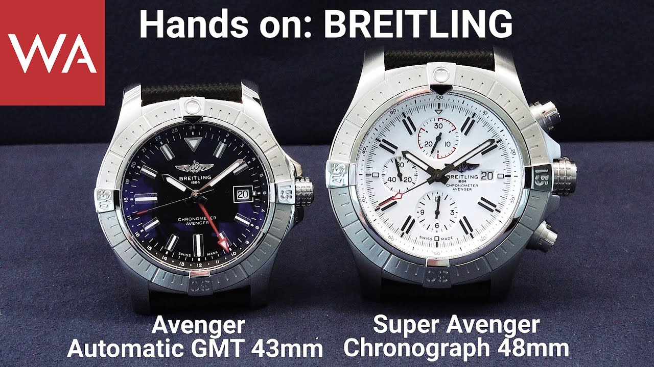 Hands-on: BREITLING Avenger Automatic GMT 43 + BREITLING Super Avenger Chronograph 48