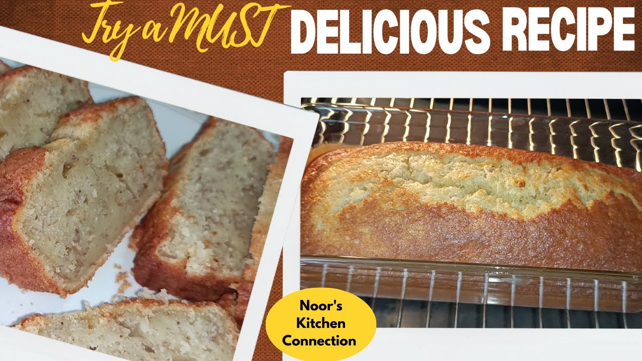How To Make Banana Cake | Banana Bread Recipe | Noor's Kitchen Connection | Tea Cake Recipe | Cake