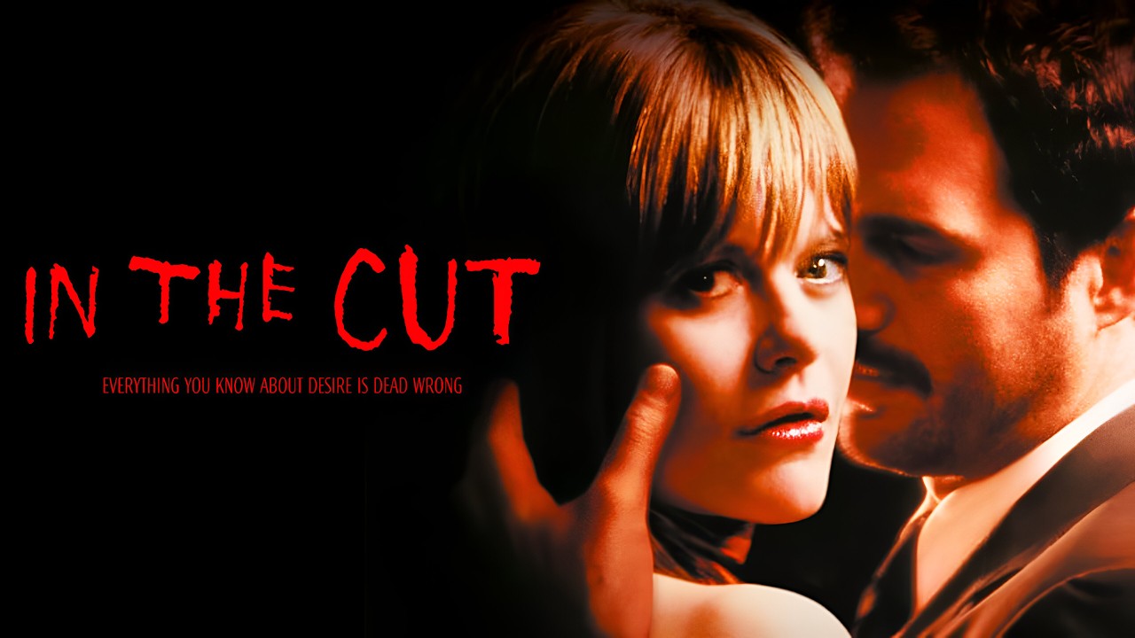 In The Cut 2003 Full Movie Explained & Review | Jennifer Jason Leigh, Mark Ruffalo, Meg Ryan