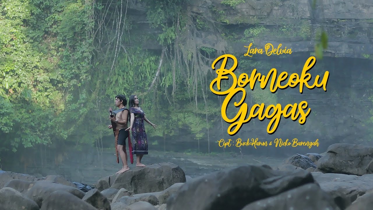 Borneoku Gagas - Karaoke By. Lara Delvia (Official Music Video)