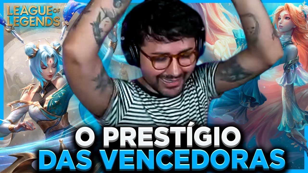 O PRESTÍGIO DAS VENCEDORAS | LOL - Samira Close