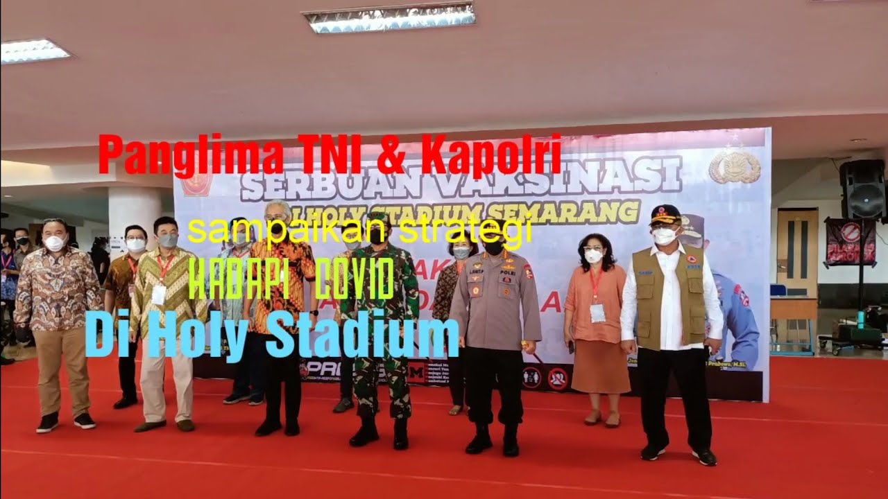 Panglima TNI & Kapolri Di Holy Stadium Semarang@J Christiono