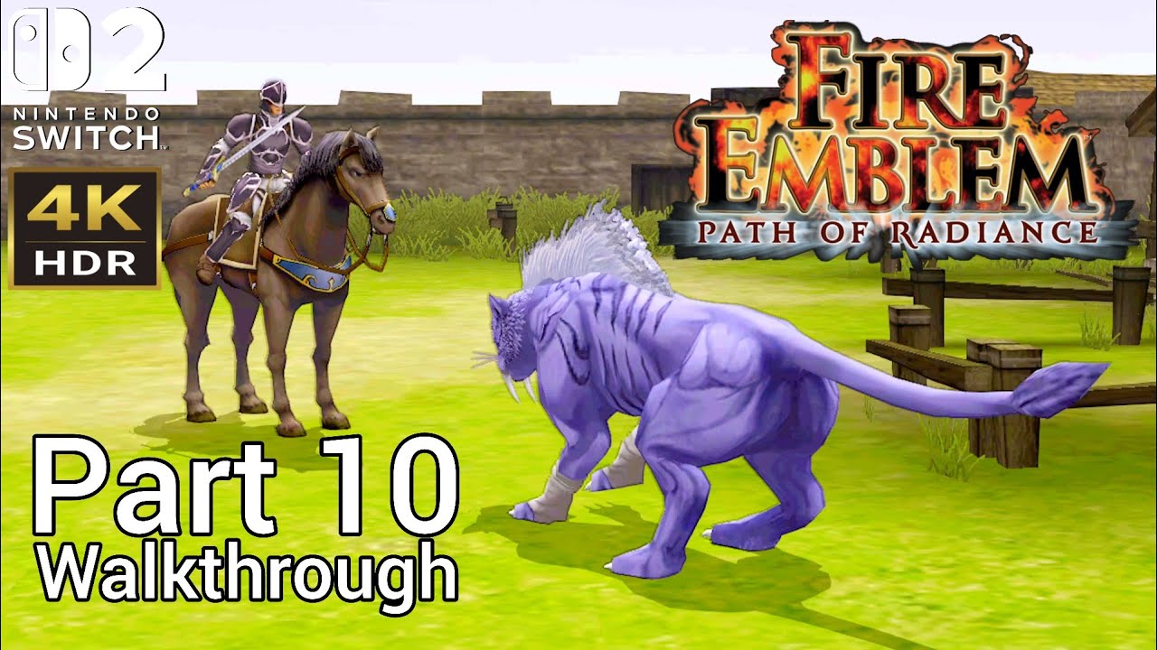 [Walkthrough Part 10] Fire Emblem: Path of Radiance (Nintendo Switch 2) 4K HDR