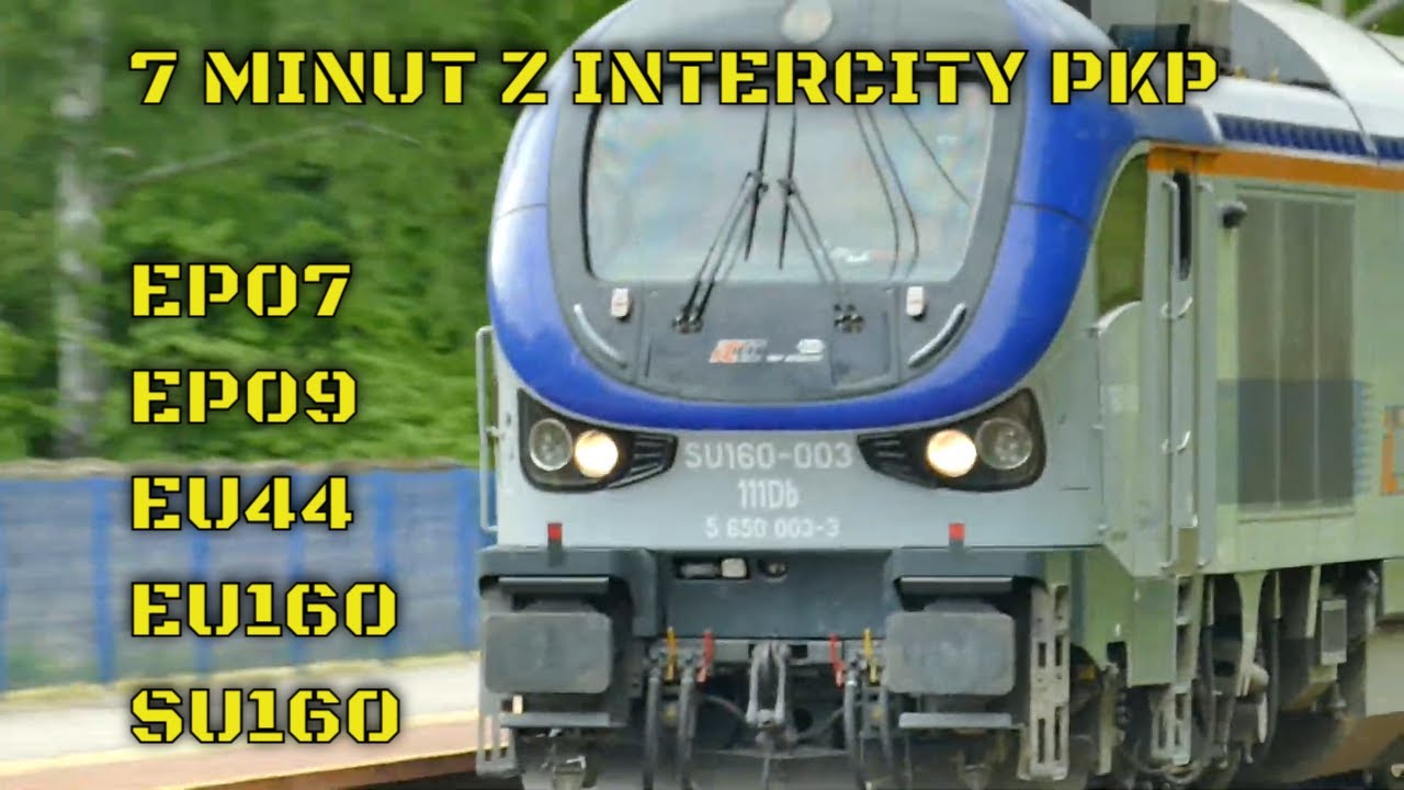 PRZELOTY 160km/h INTERCITY PKP z EP07, EP09, EU44, EU160, SU160 przez Puszcze Niepołomicką