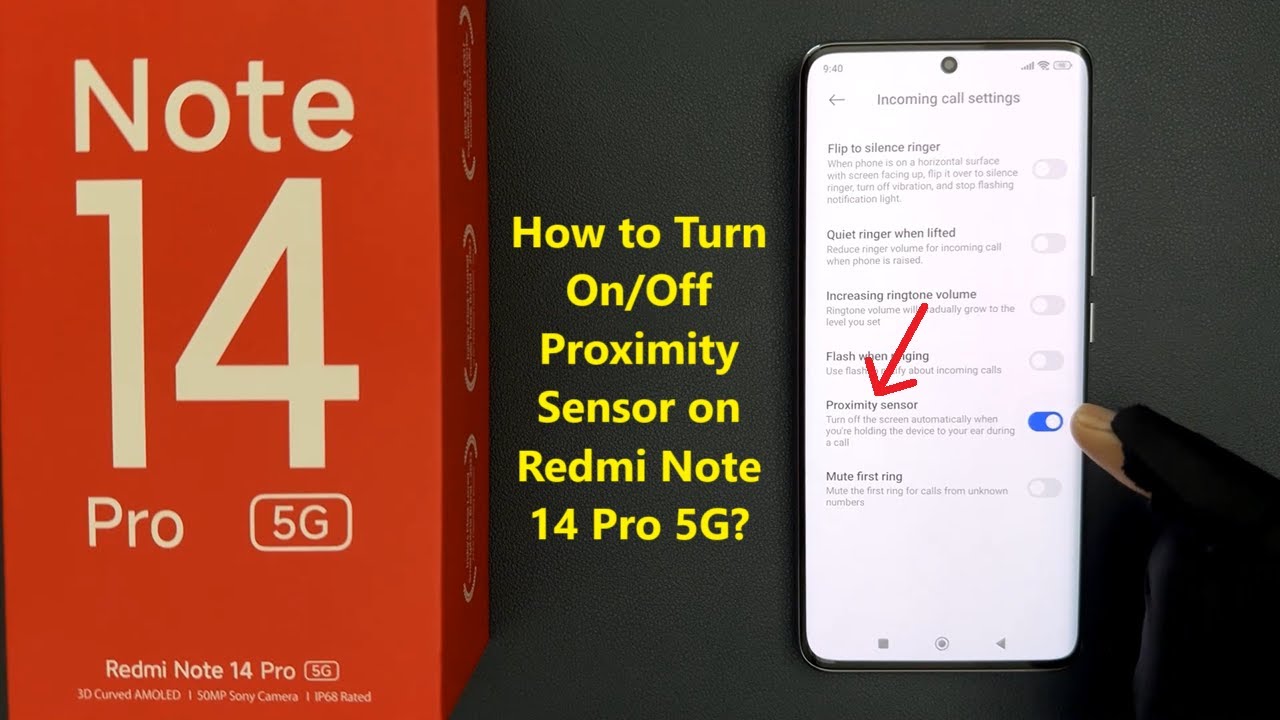 How to Turn On/Off Proximity Sensor on Redmi Note 14 Pro 5G?